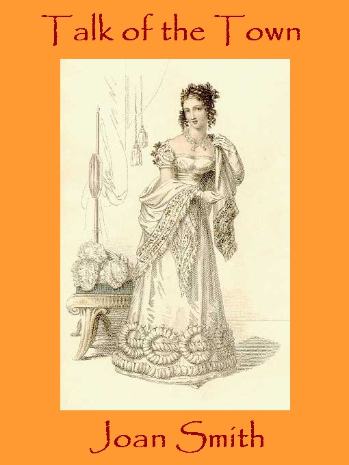 Title details for Talk of the Town by Joan Smith - Wait list